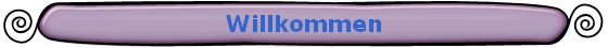 Willkommen